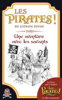 Les pirates !, Une aventure avec les savantes