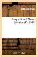 La question d'Alsace-Lorraine