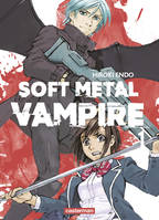 1, Soft Metal Vampire