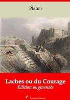 Laches ou du Courage – suivi d'annexes, Nouvelle édition 2019