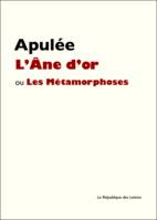 L'Âne d'or ou Les Métamorphoses