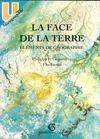 LA FACE DE LA TERRE.ELEMENTS DE GEOGRAPHIE.DEUXIEME EDITION MISE A JOUR. [Paperback] PINCHEMEL PHILIPPE, éléments de géographie