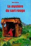 Le mystère du sari rouge