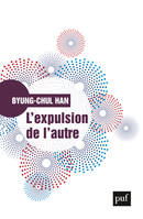 L'expulsion de l'autre, Société, perception et communication contemporaines