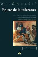 L'épître de la tolérance, Critère de distinction entre la croyance et l'incroyance