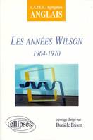 Les années Wilson (1964-1970), CAPES-agrégation anglais