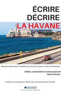 Écrire/décrire La Havane, Représentations dans la littérature et les arts visuels au XXe et XXIe siècles