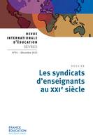 Les syndicats d'enseignants au XXIe siècle - Revue 91