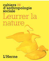 Leurrer la nature