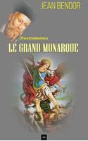 Le Grand Monarque, Nostradamus