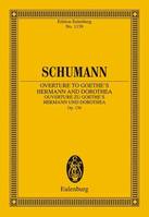 Overture zu Goethes Hermann und Dorothea, op. 136. orchestra. Partition d'étude.