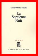 La Septième Nuit, roman