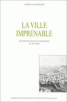 La ville imprenable, Une histoire sociale de Constantine au 18e siècle