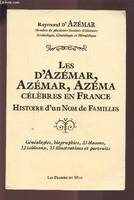 Les d'Azémar, Azémar, Azéma célèbres en France, histoire d'un nom de familles