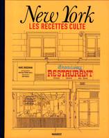 New York les recettes cultes, les recettes culte