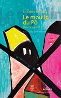 1, Le Moulin du Pô, Tome 1, Dieu te garde