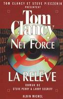 Net force., 8, Net Force 8. La relève, roman