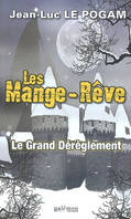 Les Mange-rêve, 1, Les mange