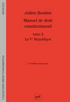 2, Manuel de droit constitutionnel, La ve république