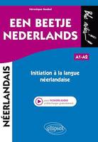 Een beetje Nederlands - Initiation à la langue néerlandaise (avec fichiers audio)