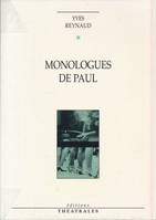 Monologues de Paul, APNEE OU LE DERNIER DES MILITANTS / REGARDE LES FEMMES PASSER