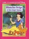 Les classiques Disney., Blanche Neige et les sept nains