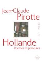 Hollande, poèmes et peintures