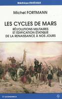 Les cycles de Mars - révolutions militaires et édification étatique de la Renaissance à nos jours, révolutions militaires et édification étatique de la Renaissance à nos jours