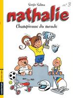 Nathalie, 3, Championne du monde