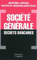 Société Générale, secrets bancaires, secrets bancaires