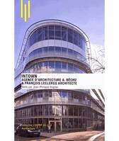 Intown, Agence d'architecture A. Bréchu et François Leclercq architecte