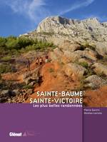 Sainte-Baume / Sainte-Victoire, Les plus belles randonnées