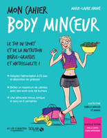 Mon cahier Body minceur -nouvelle édition 2-