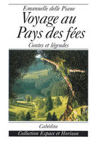 VOYAGE AU PAYS DES FEES