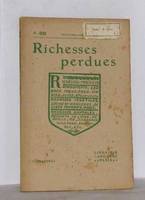 Richesses perdues