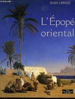 L'épopée orientale