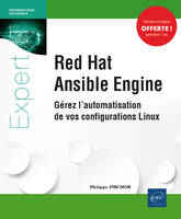 Red Hat Ansible Engine, Gérez l'automatisation de vos configurations linux