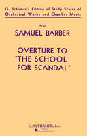 Overture To School For Scandal, Score