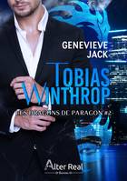 Les dragons de Paragon, 2, Tobias Winthrop, Les Dragons de Paragon tome 2