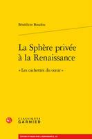 La sphère privée à la Renaissance, Les cachettes du cœur