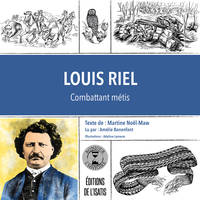 Louis Riel, Combattant métis