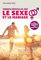 Bonnes nouvelles sur le sexe et le mariage, Des réponses à toutes vos questions