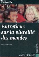 Entetiens sur la pluralité des mondes - Collection poussières.