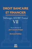 Droit bancaire et financier : mélanges AEDBF-Franc