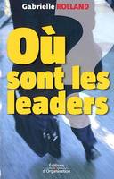 Où sont les leaders ?, état d'urgence