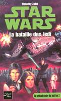 Star Wars - numéro 13 La croisade noire du Jedi fou - tome 2 La bataille des Jedi, Volume 2, La bataille des Jedi