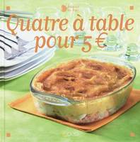 4 à table pour 5 euros