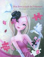 Mon livre puzzle de Princesses, six contes pour rêver, six puzzles pour s'amuser