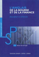 L'anglais de la bourse et de la finance - description et recherche, description et recherche