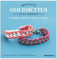 Bracelets gourmettes, le kit complet, techniques, modèles, chaîne et rubans